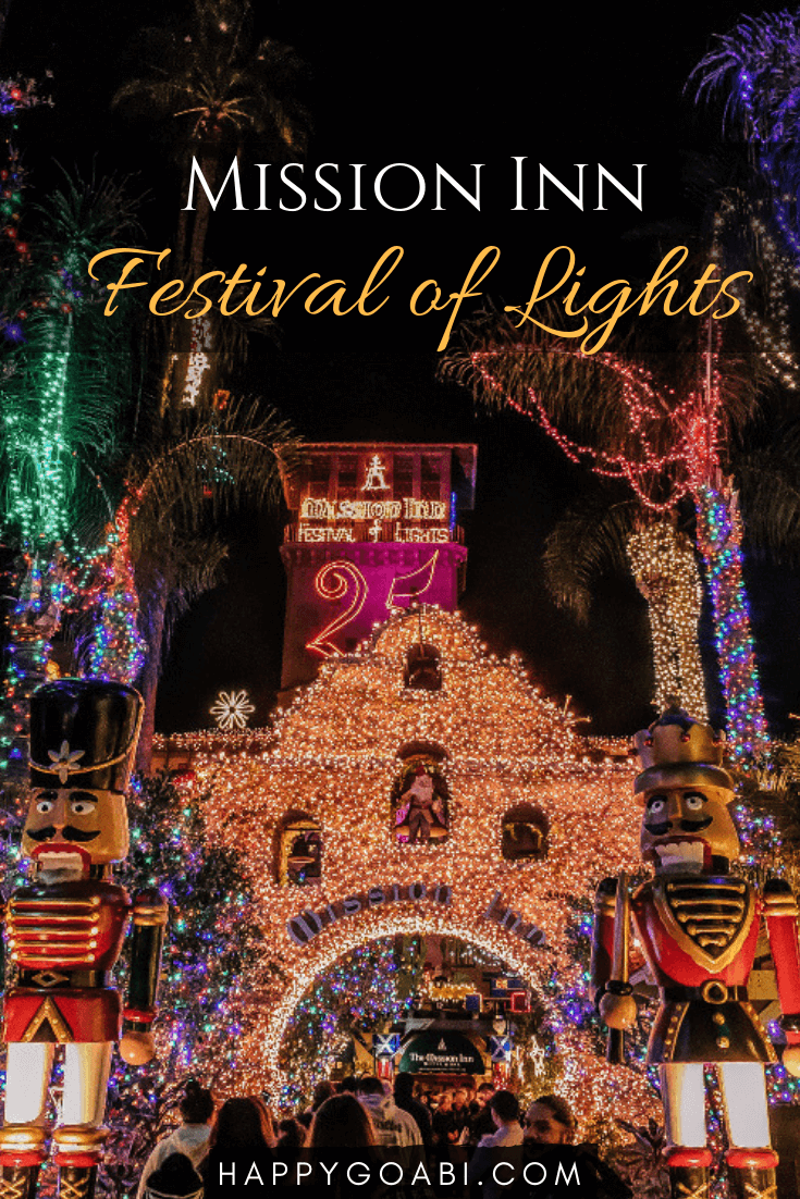 Mission Inn Festival of Lights + How to Go Behind the Scenes!