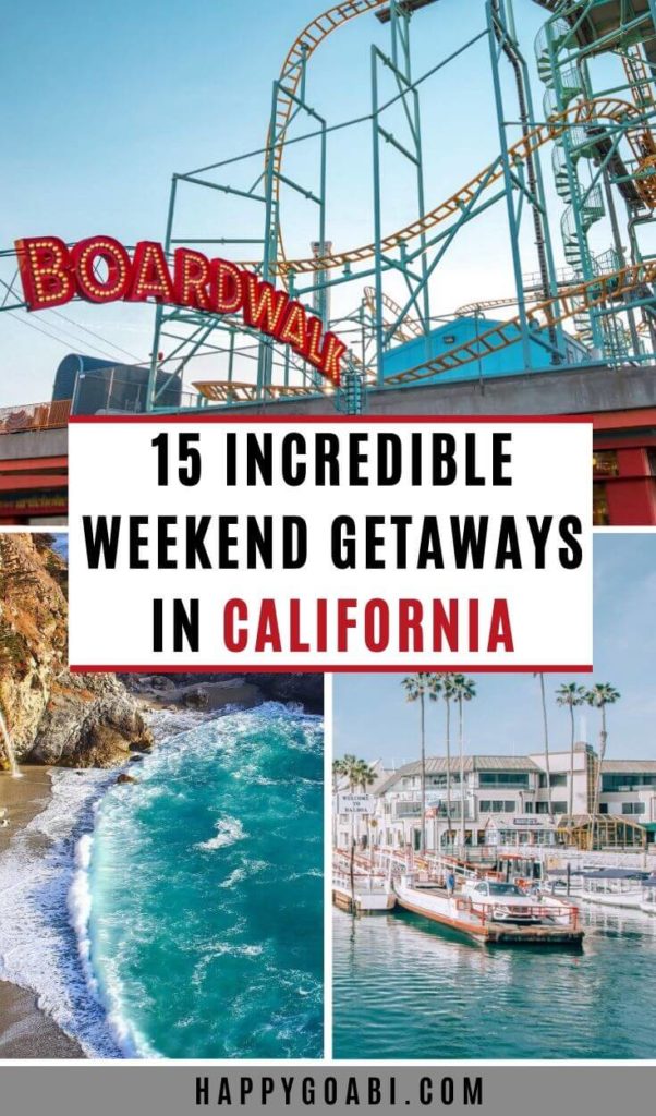 Pinterest image for weekend getaways in California article
